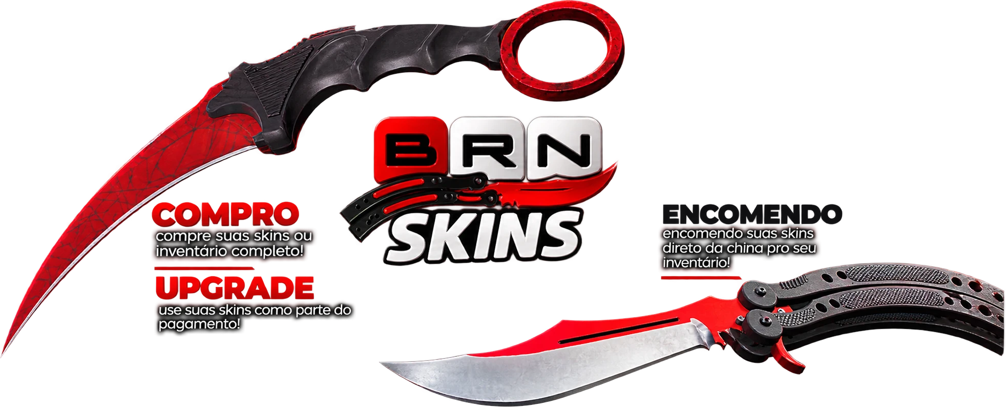 BRn Skins — compro, upgrade e encomendo